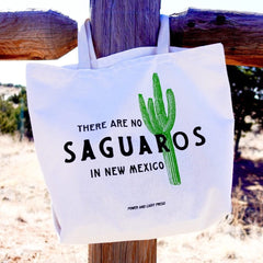No Saguaros In New Mexico Tote Bag