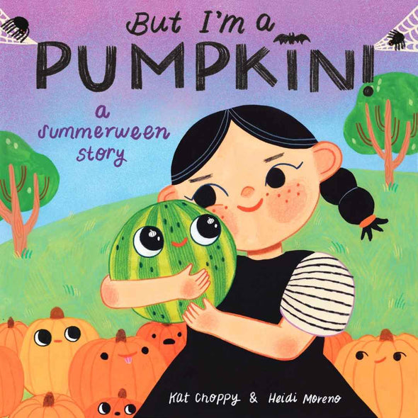 But I'm a Pumpkin!