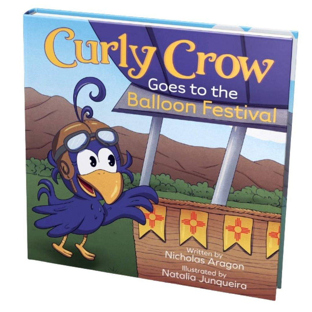 Curly Crow Goes to the Balloon Festival in New Mexico Book