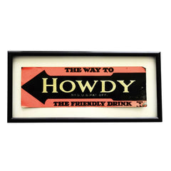 Vintage Howdy Drink Sign Framed
