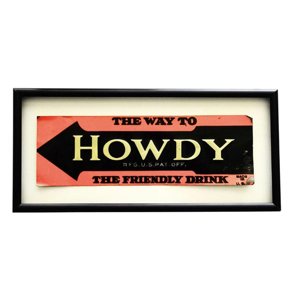 Vintage Howdy Drink Sign Framed
