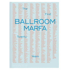 Marfa Ballroom Retrospective Book of 25 Years on white background