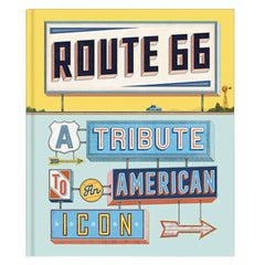 Route 66 | Tribute to An American Icon Book