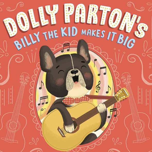 Billy the Kid Makes it Big by Dolly Parton