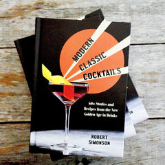 Modern Classic Cocktail Recipe Book