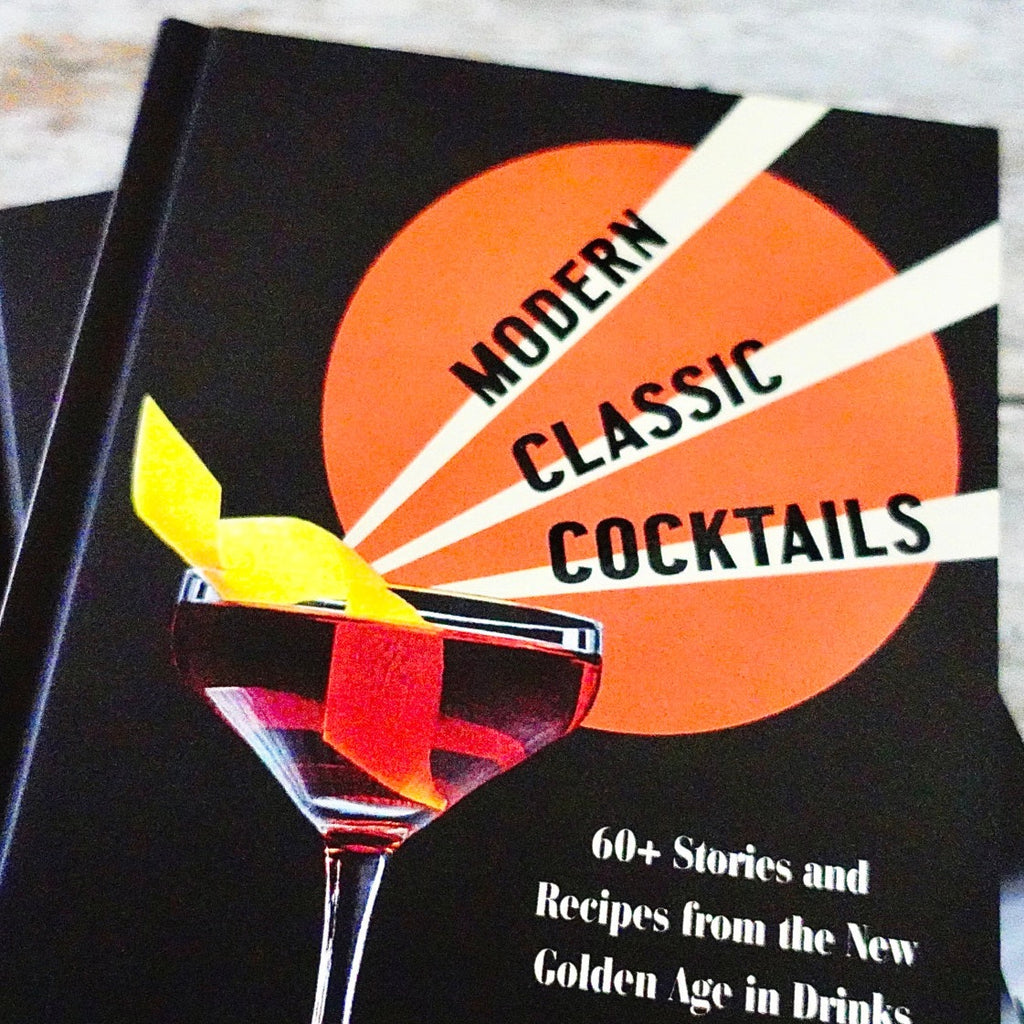 Modern Classic Cocktail Recipe Book