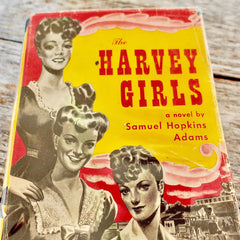 Harvey Girls Novel by Samuel Hopkins Adams